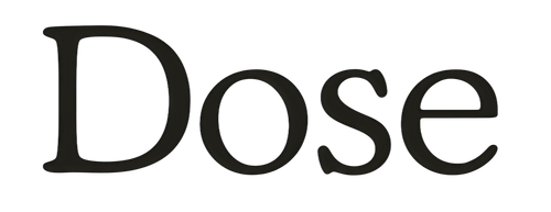 Dose